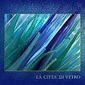 70 La città di vetro